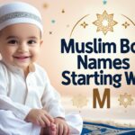 MUSLIM BABY BOY NAMES STARTING WITH M
